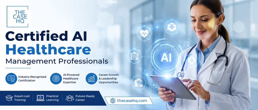 The Growing Demand for Certified AI Healthcare Management Professionals